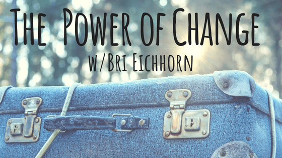 Freedom-Cast Episode 43: The Power of Change with Bri