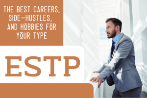 ESTP careers side hustles and hobbies